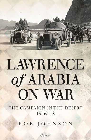 bokomslag Lawrence of Arabia on War