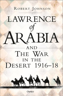 Lawrence of Arabia on War 1
