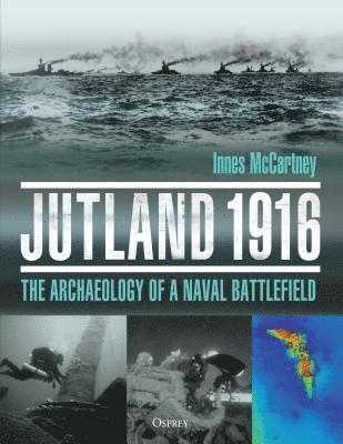 Innes Mccartney - Mccartney, I: Jutland 1916, Inbunden