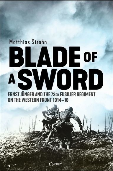 Matthias Strohn - Blade of a Sword, Inbunden