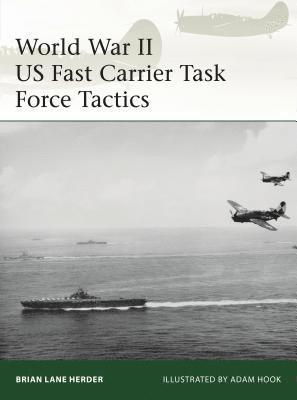 World War II US Fast Carrier Task Force Tactics 194345 1