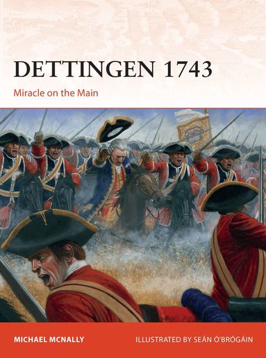 Michael McNally - Dettingen 1743, Häftad