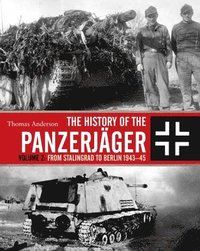 bokomslag The History of the Panzerjger