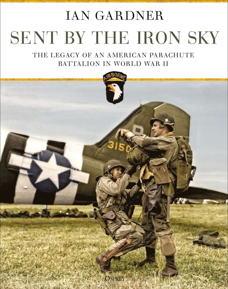 Ian Gardner - Sent by the Iron Sky, Inbunden