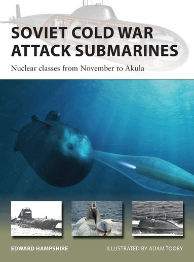 Edward Hampshire - Soviet Cold War Attack Submarines, Häftad