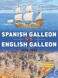 bokomslag Spanish Galleon vs English Galleon