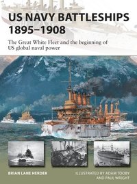 bokomslag US Navy Battleships 18951908