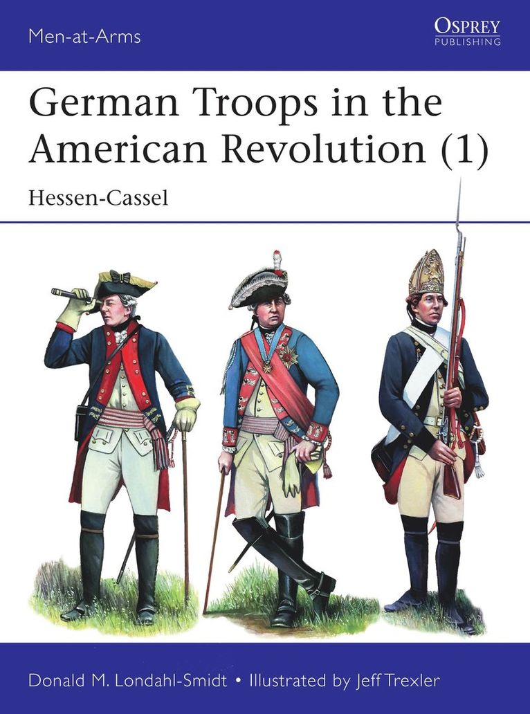 Donald M. Londahl-Smidt, Donald M Londahl-Smidt - German Troops in the American Revolution (1), Häftad