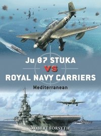 bokomslag Ju 87 Stuka vs Royal Navy Carriers