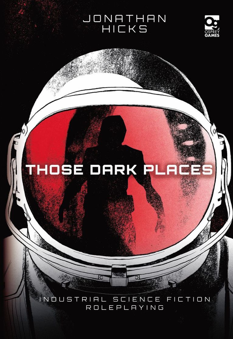 Those Dark Places 1