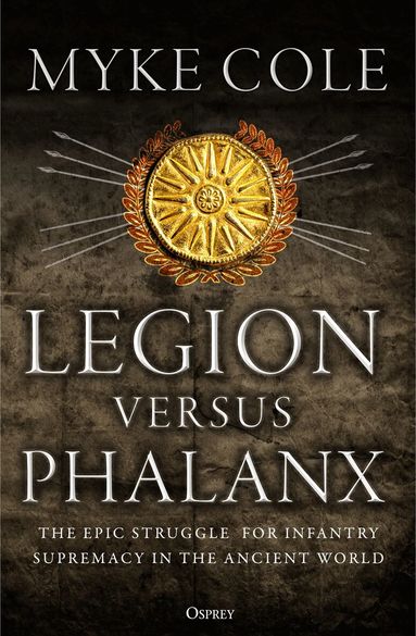 Myke Cole - Legion versus Phalanx, Häftad