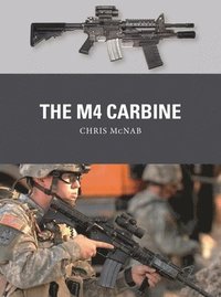 bokomslag The M4 Carbine