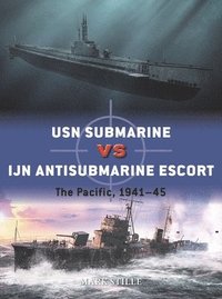 bokomslag USN Submarine vs IJN Antisubmarine Escort