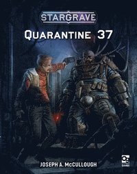 bokomslag Stargrave: Quarantine 37