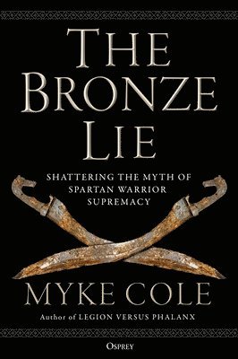 bokomslag The Bronze Lie