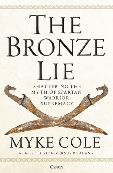 Myke Cole - Bronze Lie, Häftad
