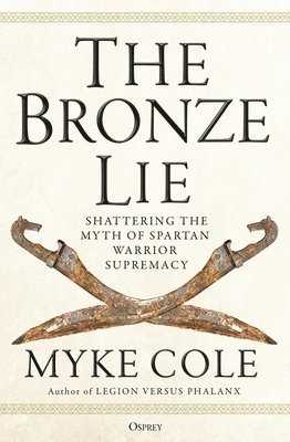 bokomslag The Bronze Lie