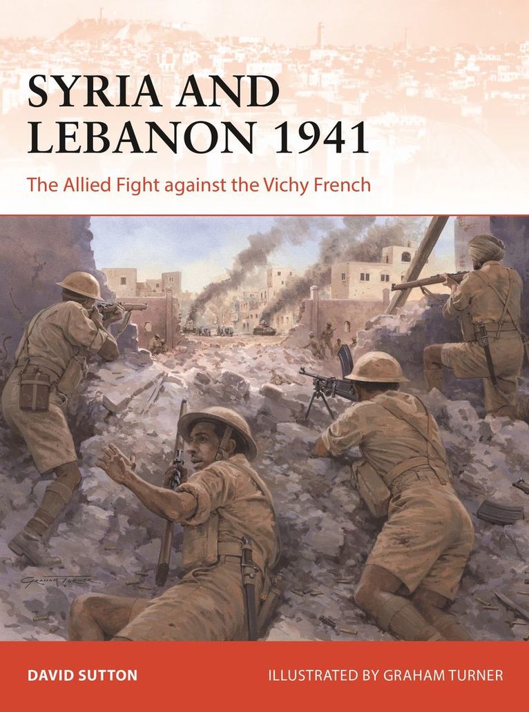 Syria and Lebanon 1941 1