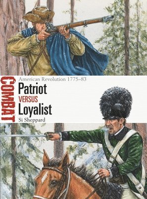 Si Sheppard - Patriot vs Loyalist, Häftad