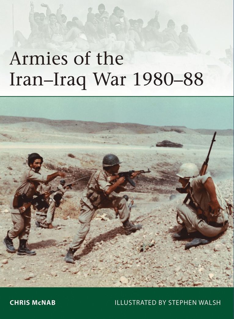 Armies of the IranIraq War 198088 1