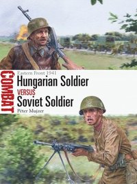 bokomslag Hungarian Soldier vs Soviet Soldier