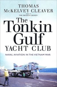 bokomslag The Tonkin Gulf Yacht Club