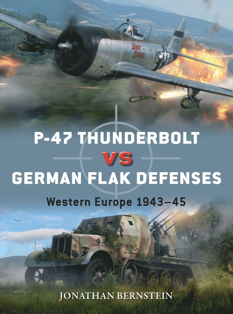P-47 Thunderbolt vs German Flak Defenses