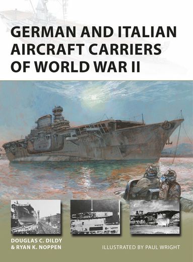 bokomslag German and Italian Aircraft Carriers of World War II