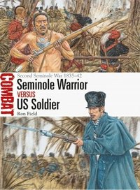 bokomslag Seminole Warrior vs US Soldier