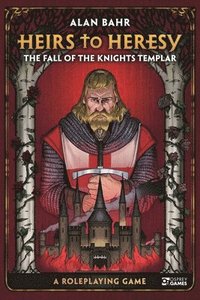 bokomslag Heirs to Heresy: The Fall of the Knights Templar