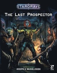 bokomslag Stargrave: The Last Prospector