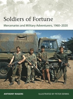 Anthony Rogers - Soldiers of Fortune, Häftad