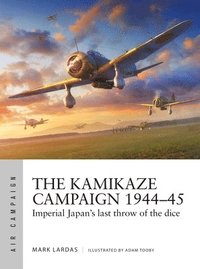 bokomslag The Kamikaze Campaign 194445