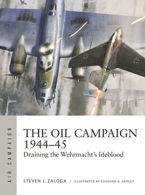 bokomslag The Oil Campaign 194445