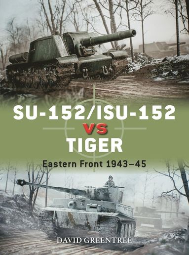 bokomslag SU-152/ISU-152 vs Tiger