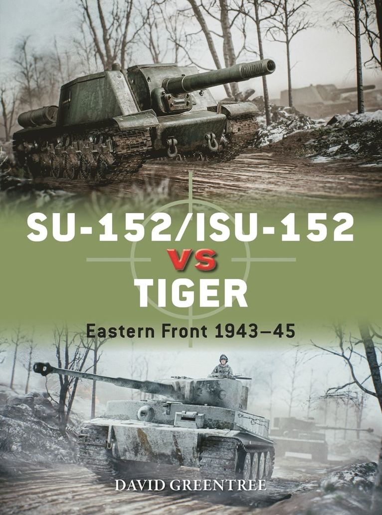 SU-152/ISU-152 vs Tiger