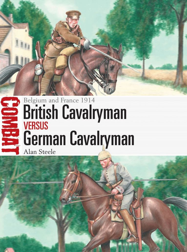 Alan Steele - British Cavalryman vs German Cavalryman, Häftad