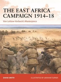 bokomslag The East Africa Campaign 191418