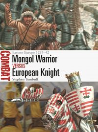 bokomslag Mongol Warrior vs European Knight