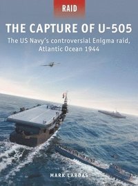 bokomslag The Capture of U-505