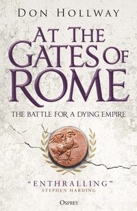 bokomslag At the Gates of Rome