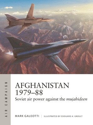 Mark Galeotti, USA) Galeotti, Mark (New York University, New York - Afghanistan 1979–88, Häftad
