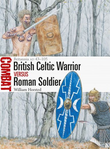 bokomslag British Celtic Warrior vs Roman Soldier