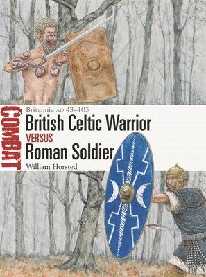 British Celtic Warrior vs Roman Soldier 1