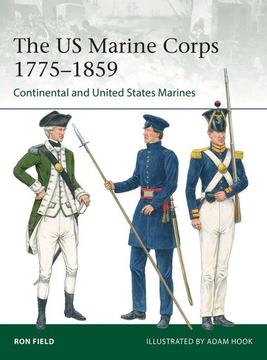 Ron Field - US Marine Corps 1775–1859, Häftad
