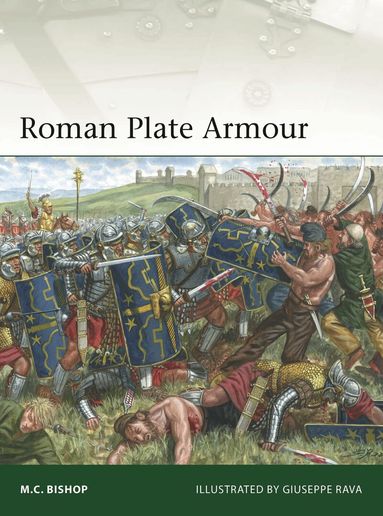 M.C. Bishop - Roman Plate Armour, Häftad