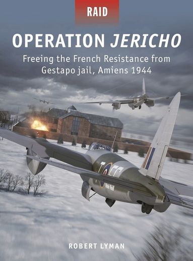 Robert Lyman - Operation Jericho, Häftad