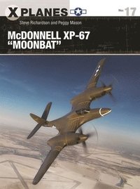 bokomslag McDonnell XP-67 &quot;Moonbat&quot;