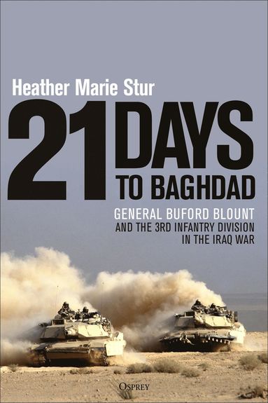 bokomslag 21 Days to Baghdad