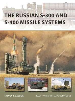 The Russian S-300 and S-400 Missile Systems 1
